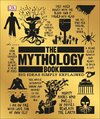 The Mythology Book: Big Ideas Simply Explained