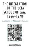 The Integration of the UCLA School of Law, 1966--1978