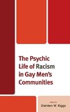 Psychic Life of Racism in Gay Men's Communities