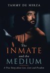 The Inmate and the Medium