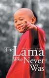 The Lama Who Never Was