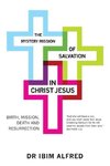 The Mystery Mission of Salvation in Christ Jesus