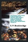 The Decennial Publications of the University of Chicago; Legal Tender a Study in English and American Monetary History. The Decennial Publications, Second Series, Volume VII