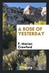 A Rose of Yesterday