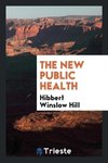 The New Public Health