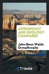 Astronomy and Geology Compared