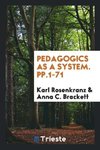 Pedagogics as a System. pp.1-71