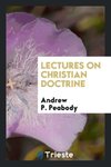 Lectures on Christian Doctrine