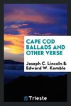 Cape Cod Ballads and Other Verse