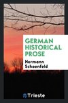 German Historical Prose