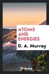 Atoms and Energies