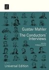 Gustav Mahler. The Conductors' Interviews