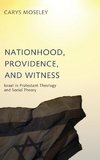 Nationhood, Providence, and Witness