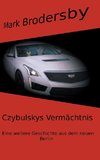 Czybulskys Vermächtnis