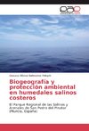 Biogeografía y protección ambiental en humedales salinos costeros