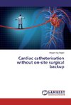 Cardiac catheterisation without on-site surgical backup