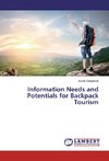 Information Needs and Potentials for Backpack Tourism