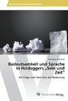 Bedeutsamkeit und Sprache in Heideggers 