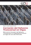 Corrosión del Refuerzo Transversal en Vigas