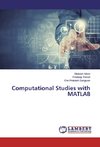 Computational Studies with MATLAB