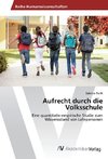 Aufrecht durch die Volksschule