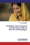Disability, Social Support and Quality of Life of Women with Epilepsy