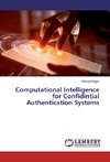 Computational Intelligence for Confidintial Authentication Systems