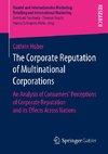 The Corporate Reputation of Multinational Corporations