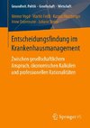 Entscheidungsfindung im Krankenhausmanagement