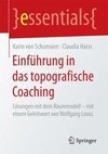 Einführung in das topografische Coaching