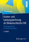 Kosten- und Leistungsrechnung der Bilanzbuchhalter IHK