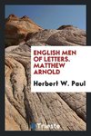 English Men of Letters. Matthew Arnold