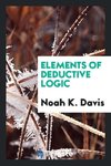 Elements of Deductive Logic