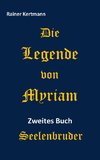 Die Legende von Myriam