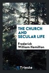 The Church and Secular Life