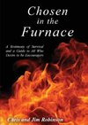 Chosen in the Furnace