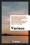 Proceedings of the Twentieth Meeting of the University Convocation of the State of New York, July 11-13, 1882