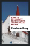 Popular Sovereignty, Some Thoughts on Democratic Reform