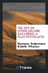 The Joy of Living (Es Lebe Das Leben)