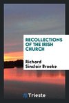 Recollections of the Irish Church