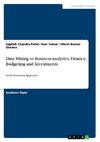 Data Mining to Business Analytics. Finance, Budgeting and Investments