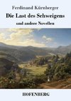 Die Last des Schweigens