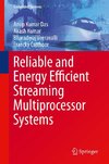 Reliable and Energy Efficient Streaming Multiprocessor Systems