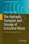 Hydraulic Transport and Sustainable Storage of Mineral Wastes