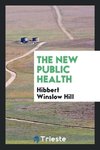 The New Public Health