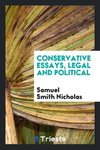 Conservative Essays, Legal and Political