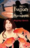 The Tragedy of Perception
