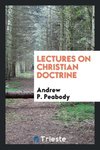 Lectures on Christian Doctrine