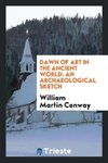 Dawn of Art in the Ancient World