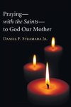 Praying-with the Saints-to God Our Mother